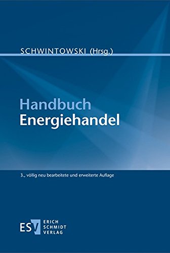Handbuch Energiehandel von Schmidt, Erich